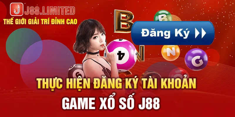 Thực hiện đăng ký tài khoản game xổ số J88 