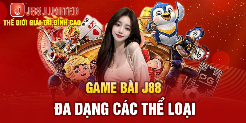 Game bài J88 tiến lên đa dạng các thể loại