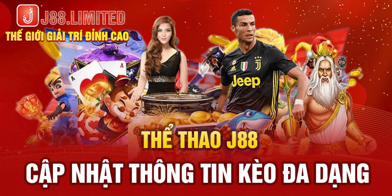 Thể thao J88 cập nhật thông tin kèo đa dạng